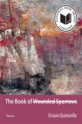 Book cover of The Book of Wounded Sparrows by Octavio Quintanilla