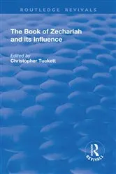 Book cover of The Book of Zechariah and its Influence by Christopher Tuckett