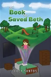 Book cover of The Book That Saved Beth by Lucy Santos