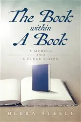 Book cover of The Book within A Book by Debra Steele