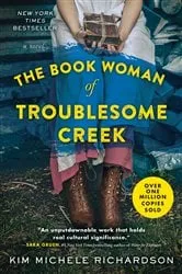Book cover of The Book Woman of Troublesome Creek by Kim Michele Richardson