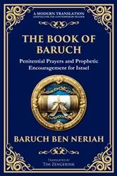 Book cover of The Books of Baruch & The Exiles - The Lost Prophecies of Jerusalem and the Babylonian Captivity by Traditions