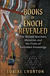Book cover of The Books of Enoch Revealed by Tobias Churton