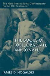 Book cover of The Books of Joel, Obadiah, and Jonah by James D. Nogalski