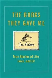 Book cover of The Books They Gave Me by Jen Adams