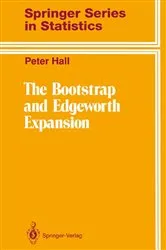 Book cover of The Bootstrap and Edgeworth Expansion by Peter Hall