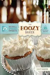 Book cover of The Boozy Baker by Lucy Baker