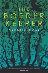 Book cover of The Border Keeper by Kerstin Hall