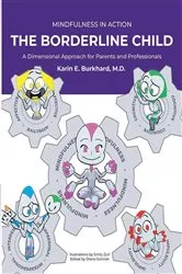 Book cover of The Borderline Child by MD Karin E. Burkhard