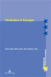 Book cover of The Borders of Schengen by Eric Bussière