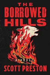 Book cover of The Borrowed Hills by Scott Preston