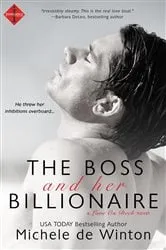 Book cover of The Boss and Her Billionaire by Michele De Winton