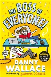 Book cover of The Boss of Everyone by Danny Wallace