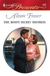 Book cover of The Boss's Secret Mistress by Alison Fraser
