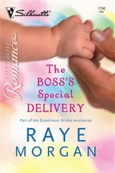 Book cover of The Boss's Special Delivery by Raye Morgan