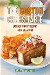 Book cover of The Boston Chef's Table (2nd ed.) by Clara Silverstein