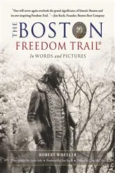 Book cover of The Boston Freedom Trail by Robert Wheeler