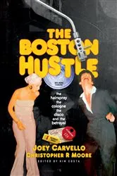 Book cover of The Boston Hustle by Joey Carvello