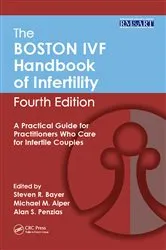 Book cover of The Boston IVF Handbook of Infertility (4th ed.) by Steven Bayer