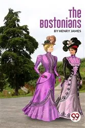 Book cover of The Bostonians by Henry James