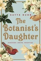 Book cover of The Botanist's Daughter by Kayte Nunn