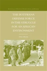 Book cover of The Botswana Defense Force in the Struggle for an African Environment by D. Henk