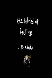 Book cover of The Bottled up Feelings by K Kanda
