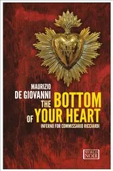 Book cover of The Bottom of Your Heart by Maurizio de Giovanni