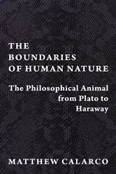 Book cover of The Boundaries of Human Nature by Matthew Calarco