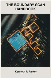 Book cover of The Boundary-Scan Handbook by Kenneth P. Parker