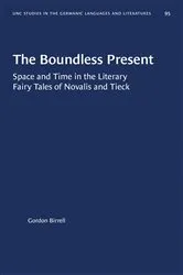 Book cover of The Boundless Present by Gordon Birrell