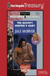 Book cover of THE BOUNTY HUNTER'S BABY by Jule McBride