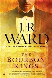 Book cover of The Bourbon Kings by J.R. Ward