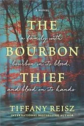 Book cover of The Bourbon Thief by Tiffany Reisz