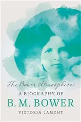Book cover of The Bower Atmosphere by Victoria Lamont
