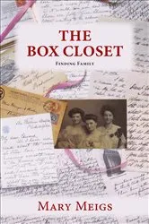Book cover of The Box Closet ebook by Mary Meigs