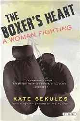 Book cover of The Boxer's Heart by Kate Sekules