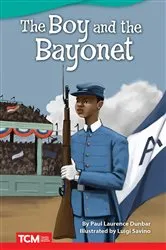 Book cover of The Boy and Bayonet by Paul Laurence Dunbar
