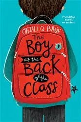 Book cover of The Boy at the Back of the Class by Onjali Q. Raúf