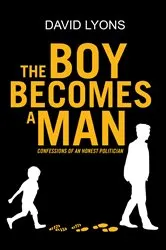 Book cover of THE BOY BECOMES A MAN by David Lyons