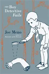 Book cover of The Boy Detective Fails by Unknown