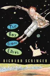Book cover of The Boy from Earth by Richard Scrimger