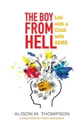 Book cover of The Boy from Hell by Alison M. Thompson