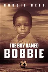 Book cover of THE BOY NAMED BOBBIE by Unknown