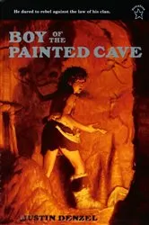 Book cover of The Boy of the Painted Cave by Justin Denzel