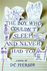Book cover of The Boy Who Couldn't Sleep and Never Had To by Unknown