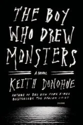 Book cover of The Boy Who Drew Monsters by Keith Donohue