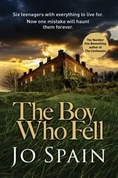 Book cover of The Boy Who Fell by Jo Spain