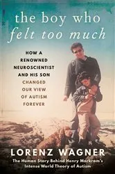 Book cover of The Boy Who Felt Too Much by Lorenz Wagner