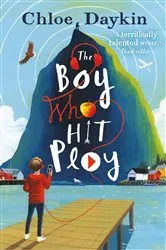 Book cover of The Boy Who Hit Play by Chloe Daykin